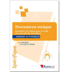 DOCUMENT UNIQUE D'EVALUATION DES RISQUES POUR LA SANTE ET LA SECURITE DES TRAVAILLEURS - GARAGES AUTOMOBILES (RM031)