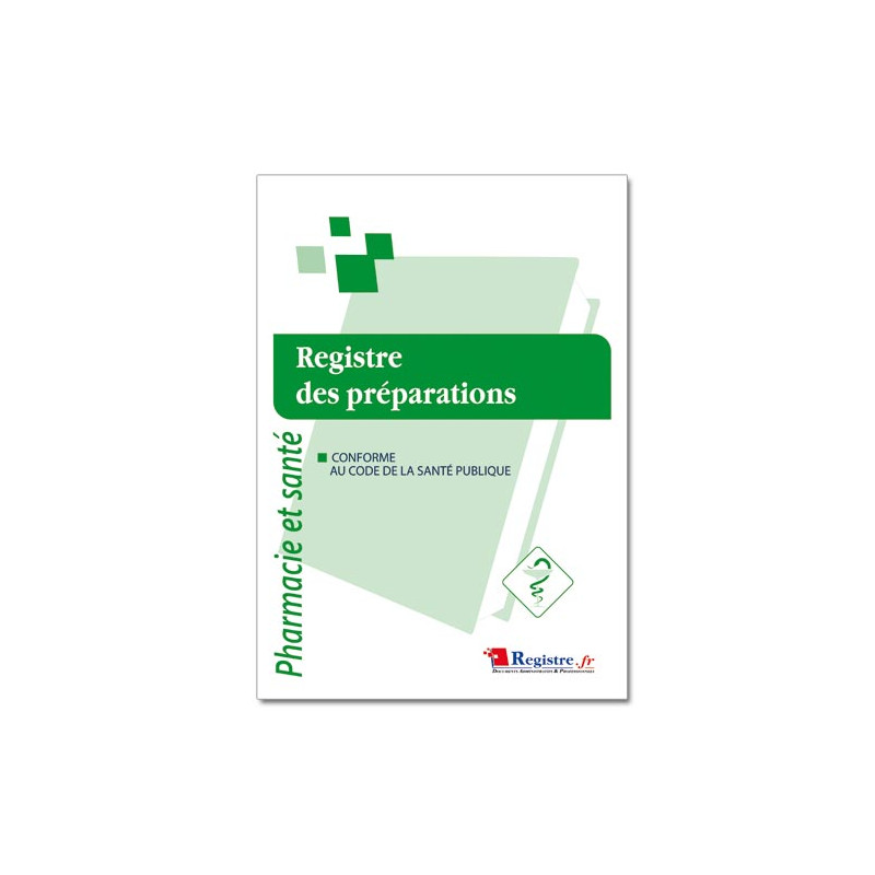 Registre des préparations (RP028) Registre des préparations (RP028)