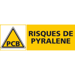 Panneau RISQUES DE PYRALENE (C0468)