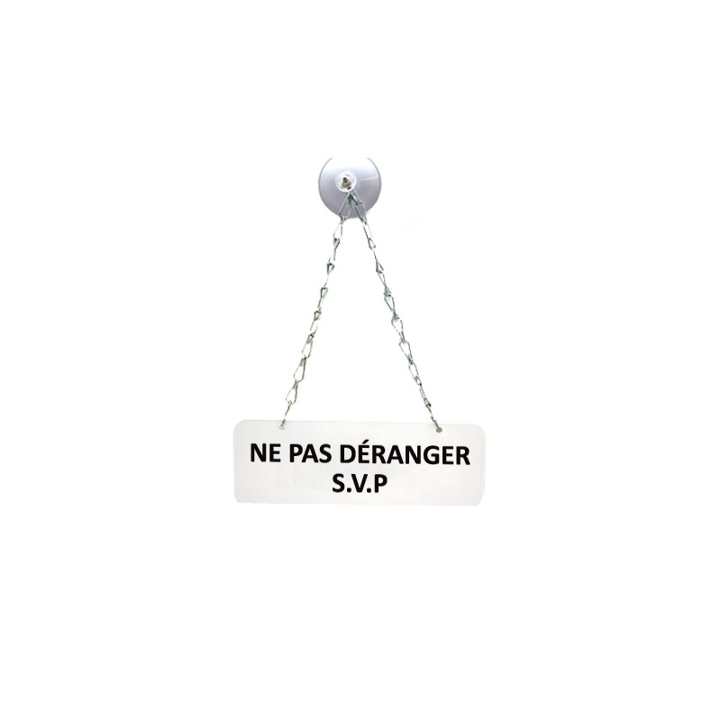 ENSEIGNE A SUSPENDRE INFORMATIVE POUR MAGASINS RESTAURANTS HOTELS NE PAS DERANGER (WUV0004) ENSEIGNE A SUSPENDRE INFORMATIVE POUR MAGASINS RESTAURANTS HOTELS NE PAS DERANGER (WUV0004)