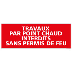 PANNEAU INCENDIE TRAVAUX POINTS CHAUDS (A0141)