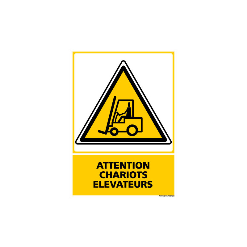 Panneau ATTENTION CHARIOTS ELEVATEURS (C0521)