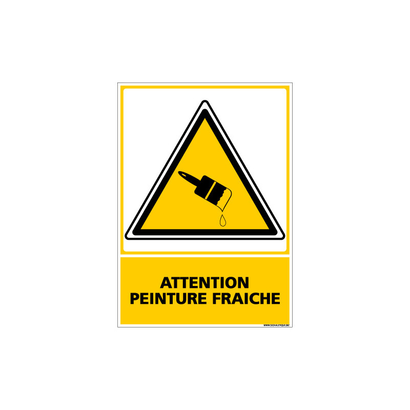 PANNEAU ATTENTION PEINTURE FRAICHE (C0537)