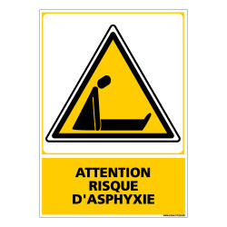 Panneau ATTENTION RISQUE D'ASPHYXIE (C0545)