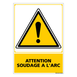 Panneau ATTENTION SOUDAGE A L'ARC (C0552)