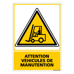 Panneau ATTENTION VEHICULES DE MANUTENTION (C0558)