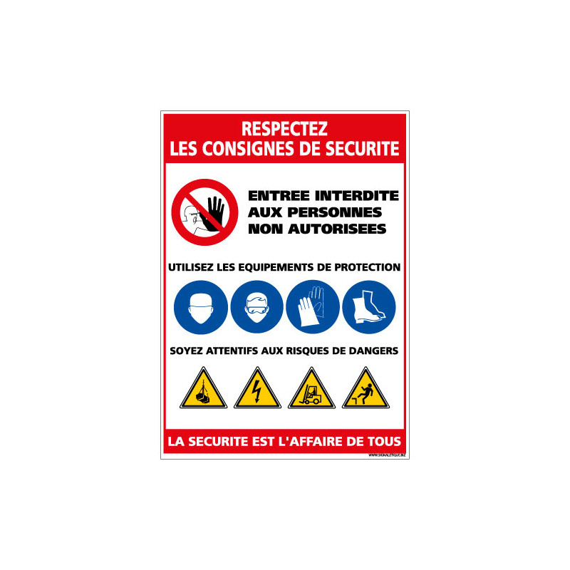 Panneau Respectez les consignes de sécurité (A0365)