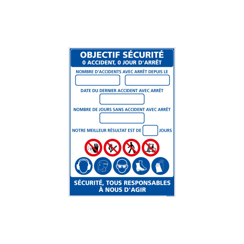 PANNEAU OBJECTIF SECURITE AVEC LAMINATION EFFACABLE (A0618)