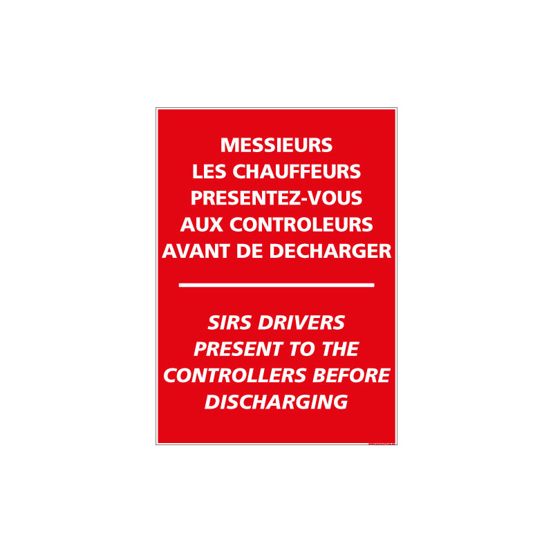 Panneau Consigne de Sécurité Chauffeurs (D0922) Panneau Consigne de Sécurité Chauffeurs (D0922)