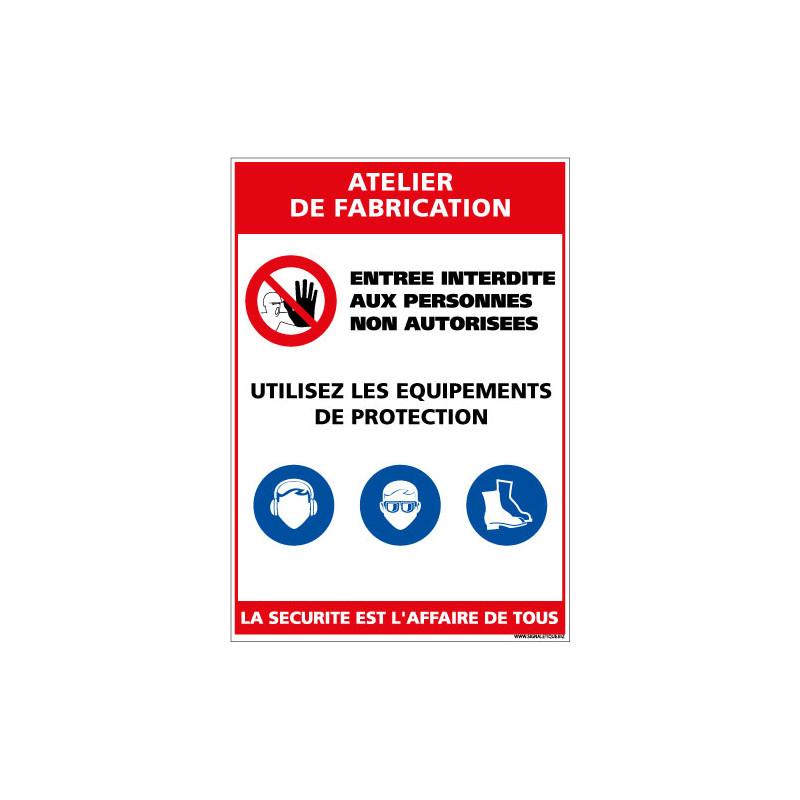 Panneau Consigne de Sécurité ATELIER DE FABRICATION (D0925)