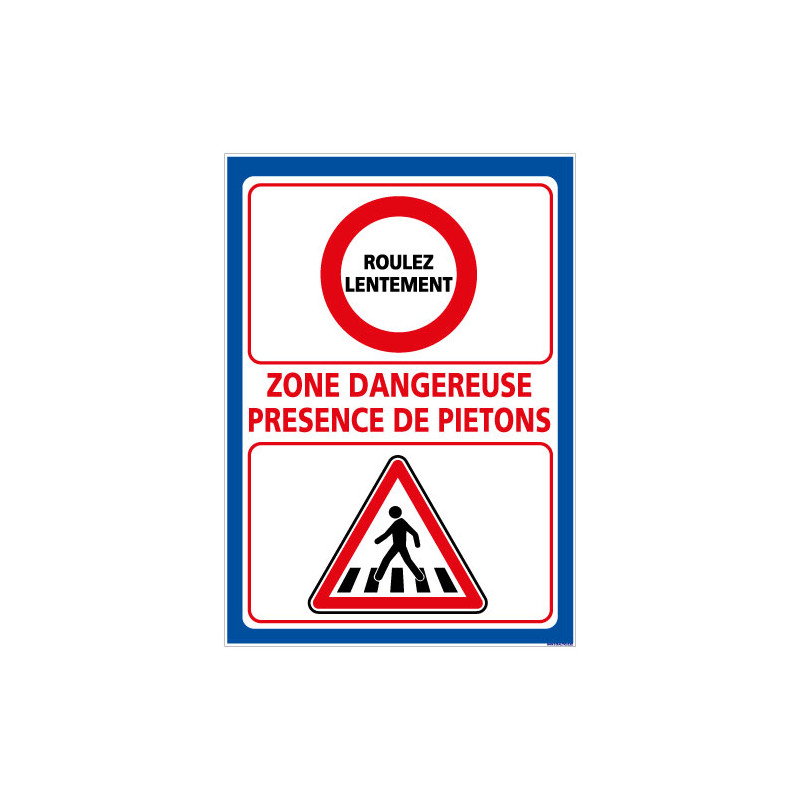Panneau Consigne de Sécurité ZONE DANGEREUSE(D0945)