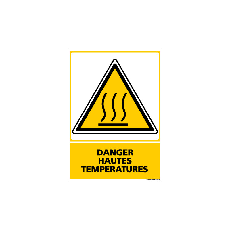 Panneau DANGER HAUTES TEMPERATURES (C0604)