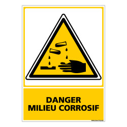 Panneau DANGER MILIEU CORROSIF (C0607)