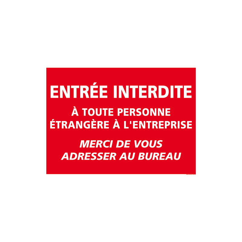 PANNEAU DE SIGNALISATION ENTREE INTERDITE (D0917)