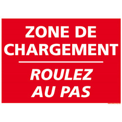 PANNEAU DE SIGNALISATION ZONE DE CHARGEMENT (D0920)