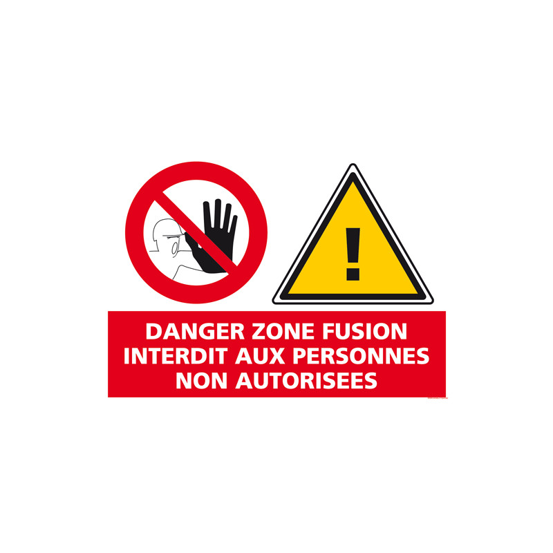 Panneau de signalisation Danger Zone de Fusion (D0943) Panneau de signalisation Danger Zone de Fusion (D0943)