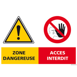 Panneau Zone dangereuse Accès interdit (D0944)