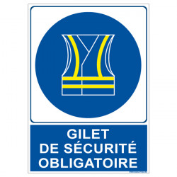 PANNEAU DE SIGNALISATION GILET DE SECURITE OBLIGATOIRE (E0614)