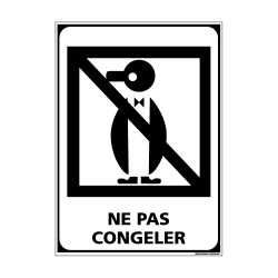 Adhésif de Signalisation CONDITIONNEMENT : NE PAS CONGELER (M0315)