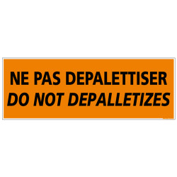 ADHESIF DE CONDITIONNEMENT NE PAS DEPALETTISER (M0325)