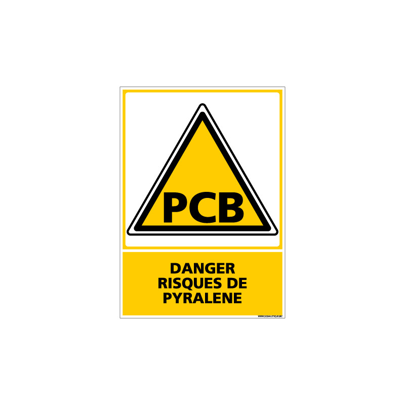 Panneau DANGER RISQUE DE PYRALENE (C0620)