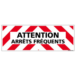 PLAQUE VEHICULE ATTENTION ARRETS FREQUENTS (M0363)