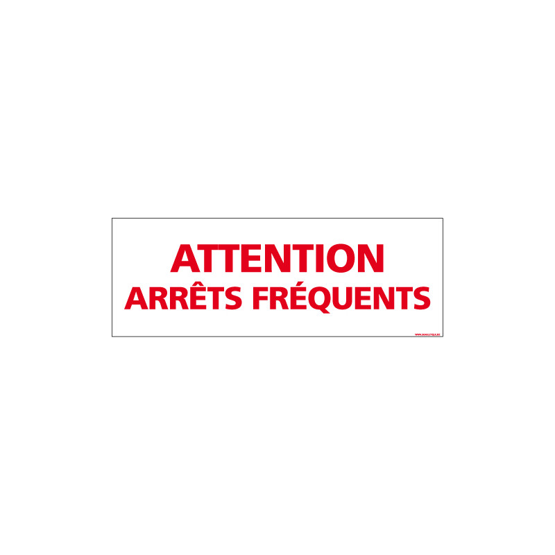 ADHESIF ATTENTION ARRETS FREQUENTS (M0364)