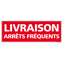 SIGNALETIQUE LIVRAISON ARRETS FREQUENTS (M0366)