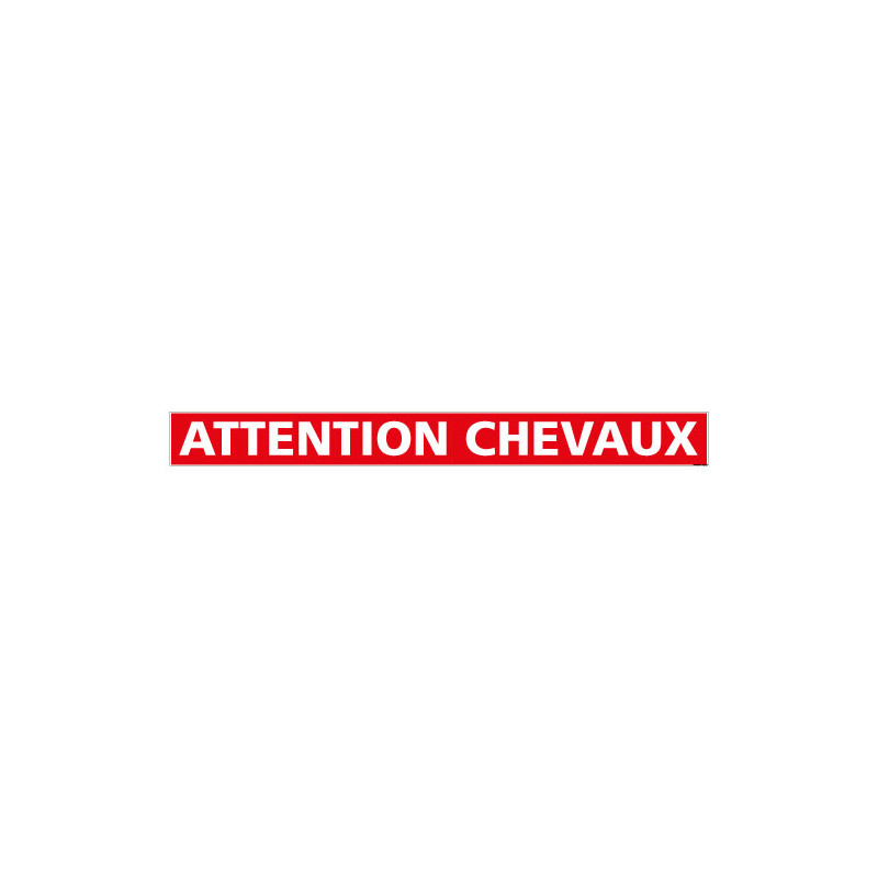 BANDEAU ATTENTION CHEVAUX (M0371)