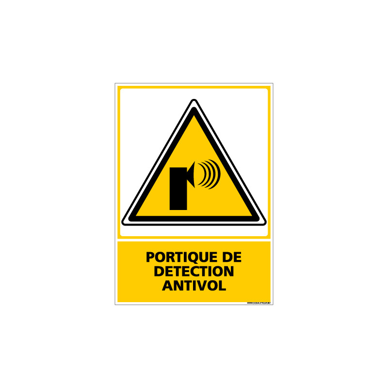 Panneau PORTIQUE DE DETECTION ANTIVOL (C0662)