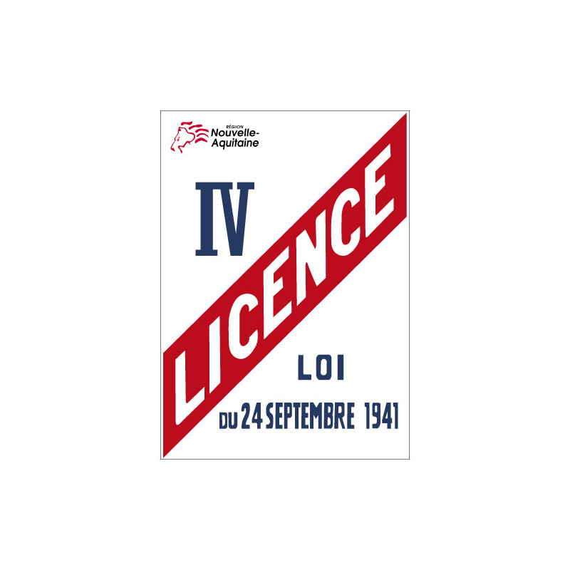 PANNEAU LICENCE IV AVEC LE LOGO DE VOTRE RÉGION