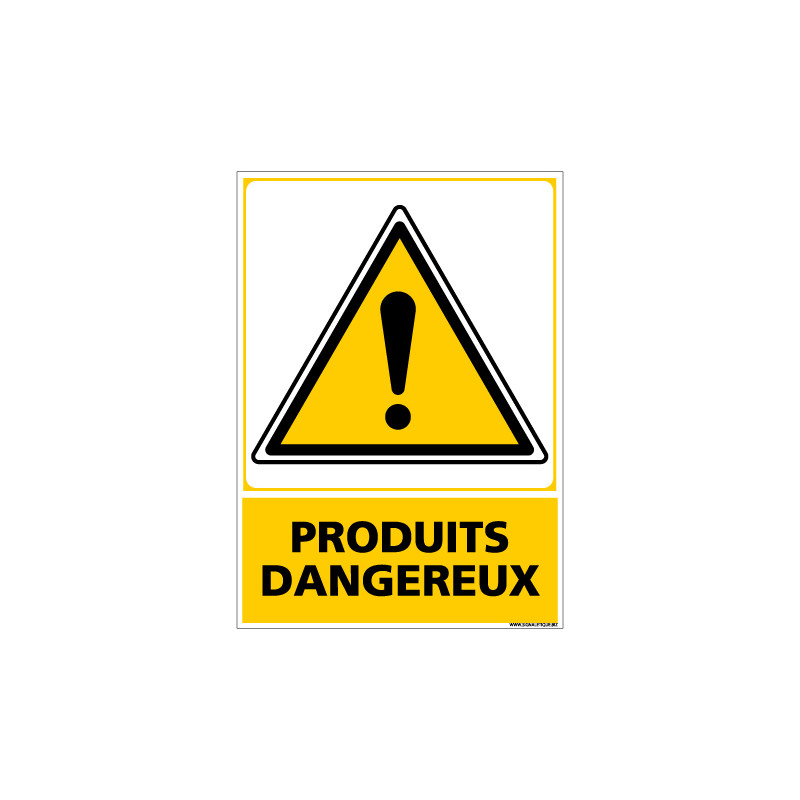 Panneau PRODUITS DANGEREUX (C0664) Panneau PRODUITS DANGEREUX (C0664)