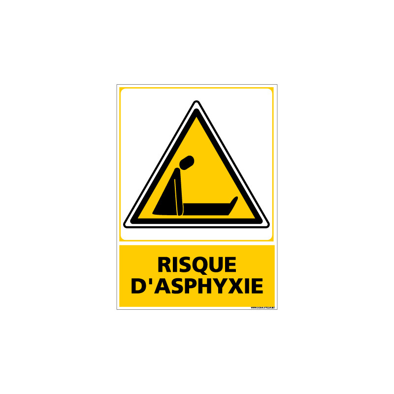 Panneau RISQUE D'ASPHYXIE (C0671) Panneau RISQUE D'ASPHYXIE (C0671)