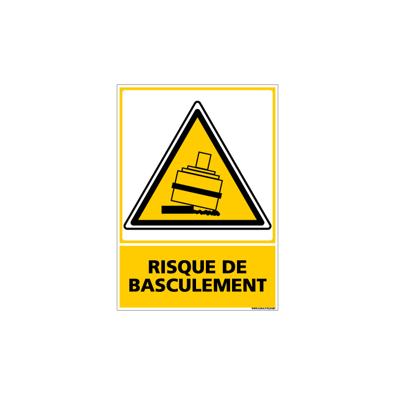 Panneau RISQUE DE BASCULEMENT (C0673) Panneau RISQUE DE BASCULEMENT (C0673)