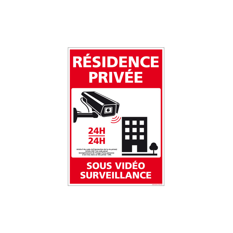 PANNEAU RESIDENCE PRIVEE SOUS VIDEO SURVEILLANCE 24H/24 (G1535)