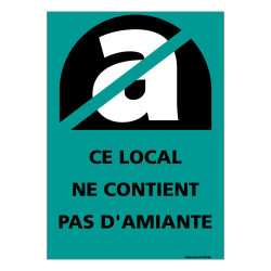 PANNEAU CE LOCAL NE CONTIENT PAS D'AMIANTE (C0845)