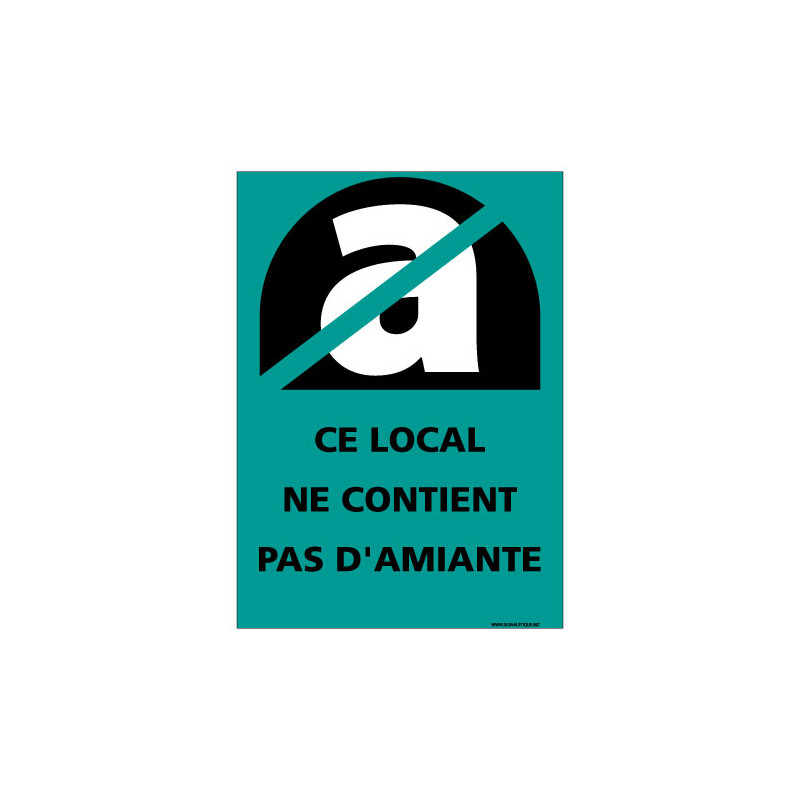 PANNEAU CE LOCAL NE CONTIENT PAS D'AMIANTE (C0845)