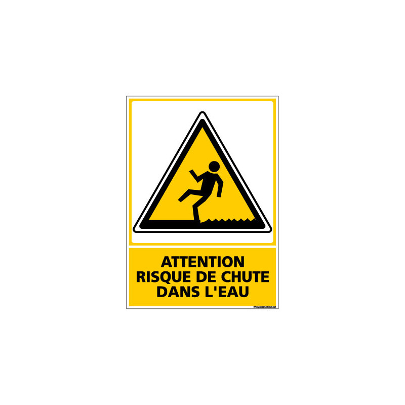 Panneau de Signalisation ATTENTION RISQUE DE CHUTE DANS L'EAU (C1057) Panneau de Signalisation ATTENTION RISQUE DE CHUTE DANS L'EAU (C1057)